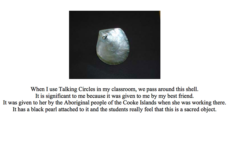 The shell Ms. Tenning used during Talking Circles