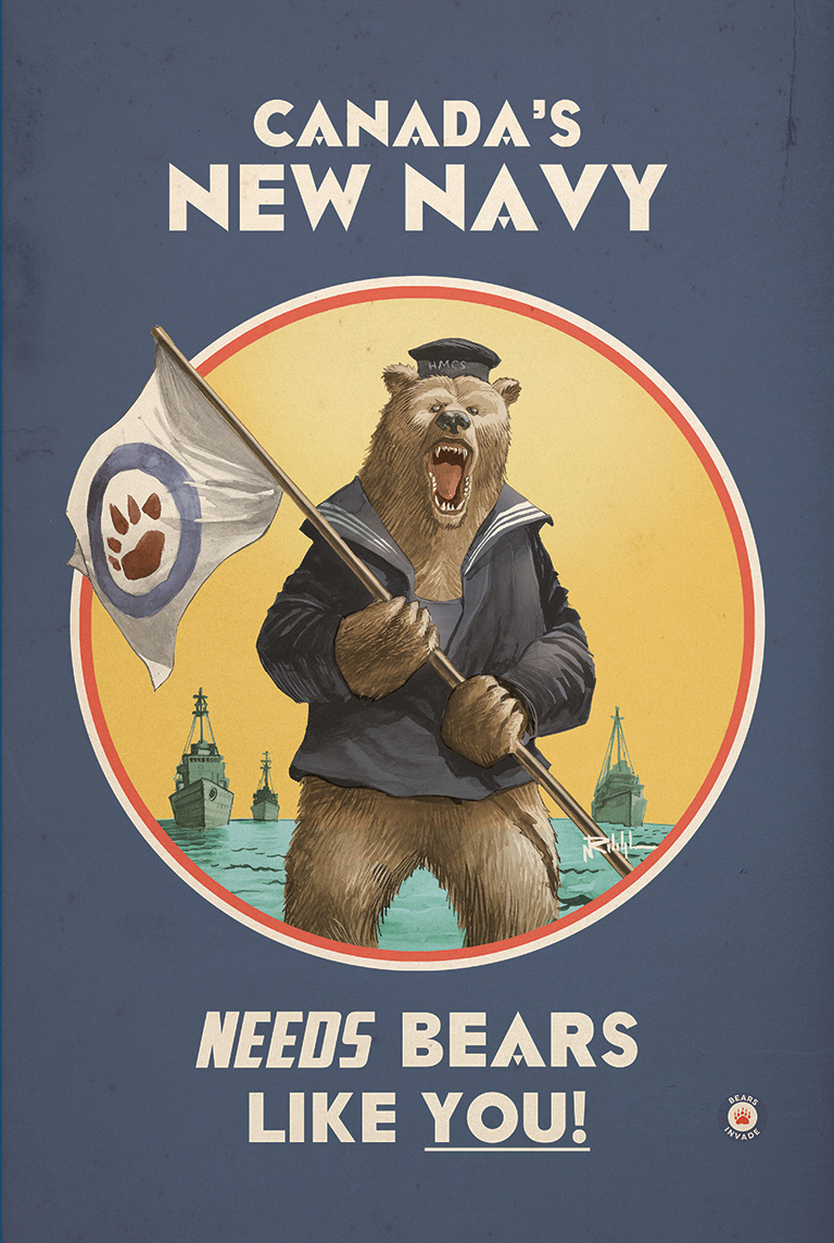 A bear wearing a Navy uniform holding a flag on a poster, with text that reads: Canada's New Navy Needs Bears Like You! 